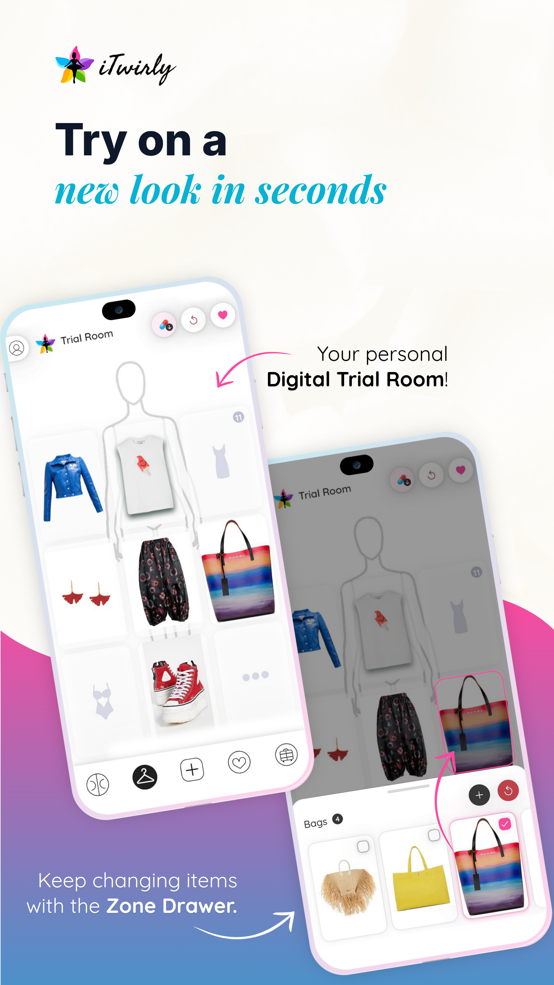 Try on a new look in seconds
